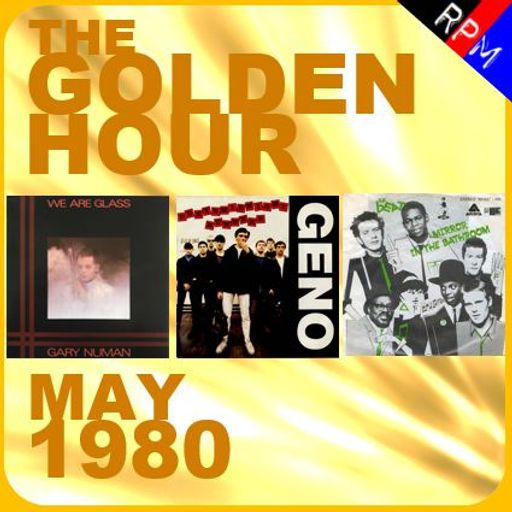 GOLDEN HOUR : MAY 1980 *SELECT EARLY ACCESS*