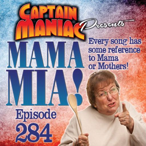 Episode 284 / Mama Mia!