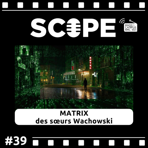 Emission Scope - épisode 39 (17/07/24) rediff