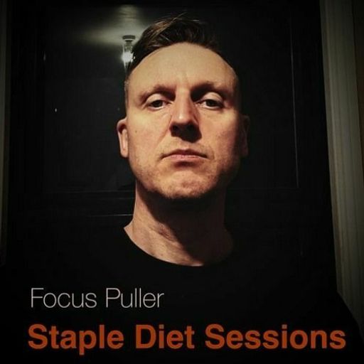 Staple Diest Sessions w/ Focus Puller - 22.01.24