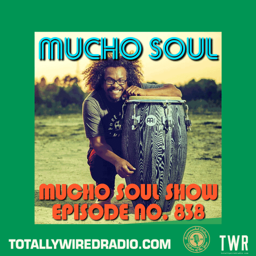 The Mucho Soul Show w/ Alan Kenny Arscott & Ket Shah ~ 24.03.26