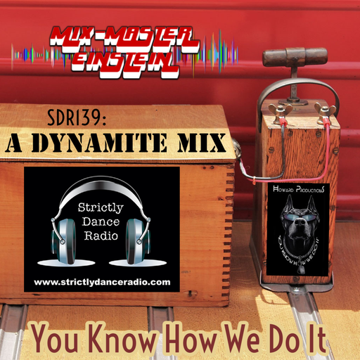 SDR139: A Dynamite Mix