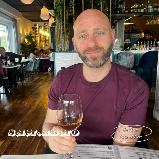 Lola Radio | Sam.Edmo 048 The Summer Mixtape - JOY | 04.07.24