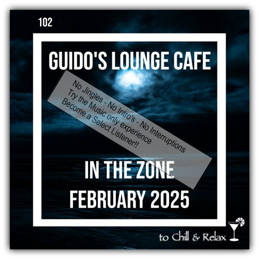 In The Zone - February 2025 (Guido's Lounge Cafe)(select)