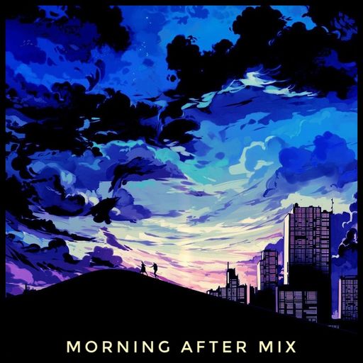 Morning After mix Mar19