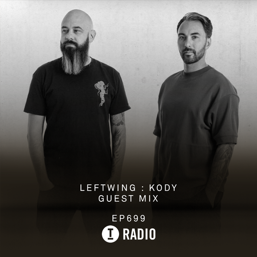 Toolroom Radio EP699 - Leftwing : Kody Guest Mix