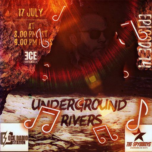 ECEradio.com " UNDERGROUND RIVERS Big Room House " episode 14  17 July 2k20
