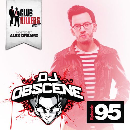 CK Radio Episode 095 - DJ Obscene