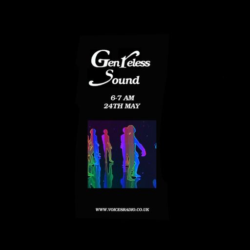 GENRELESS SOUND: Basses from the Universe - 24/05/25 - Voices Radio