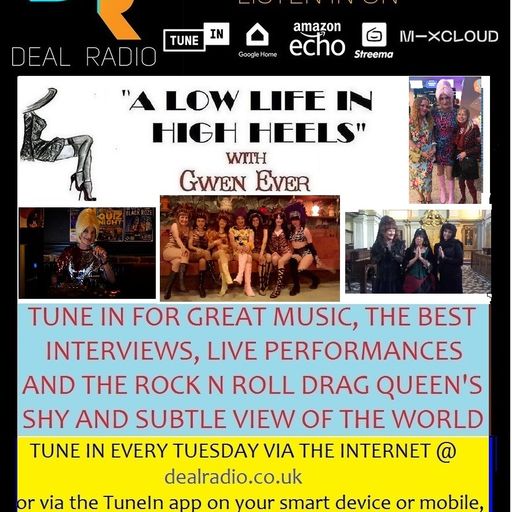 A LOW LIFE IN HIGH HEELS WITH GWEN EVER RADIO SHOW 18TH JANUARY 2022 EDITION