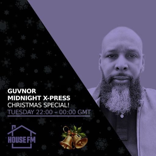 Guvnor - The Midnight X-Press Show 23 DEC 2025