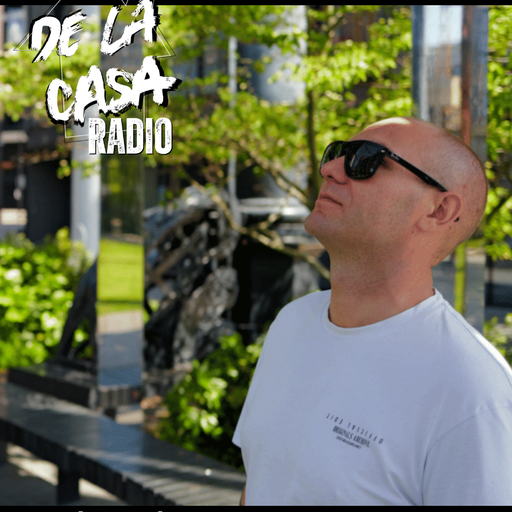 DJ NUCCI - De La Casa Radio 24.05.25
