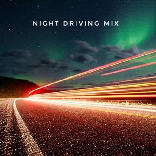 Night Driving mix Jan18