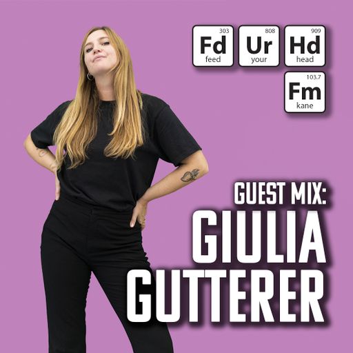 Feed Your Head hosted by the Hutchinson Brothers with  Guilia Gutterer