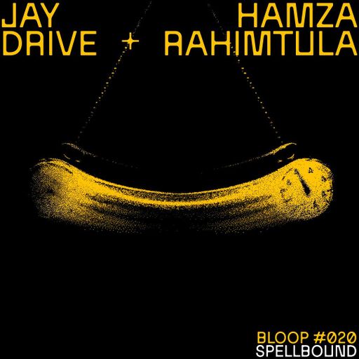 Spellbound w/ Jay Drive + Hamza - 23.04.26 [Bloop London Radio]