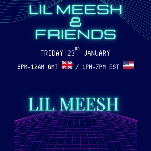 Lil Meesh & Friends Live 23.1.26