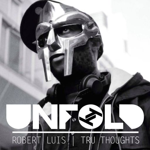 Tru-Thoughts: Unfold with Robert Luis - 17.01.2021