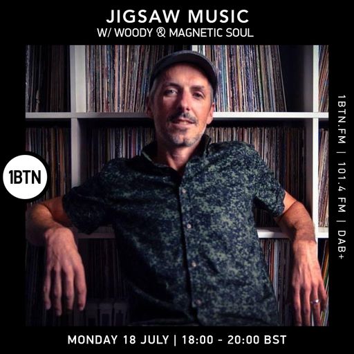 Jigsaw Music with Woody & Magnetic Soul - 18.07.2022