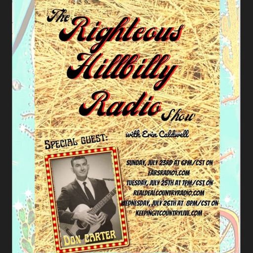 2023-08-01 The Righteous Hillbilly Radio Show with Don Carter