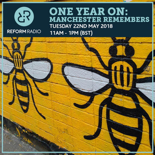 One Year On: Manchester Remembers 22nd May 2018