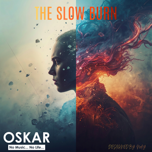THE SLOW BURN