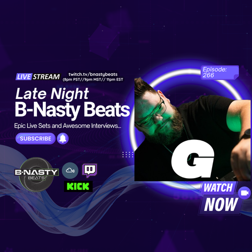 Late Night B-Nasty Beats #BNB266 w/ Gremlyn