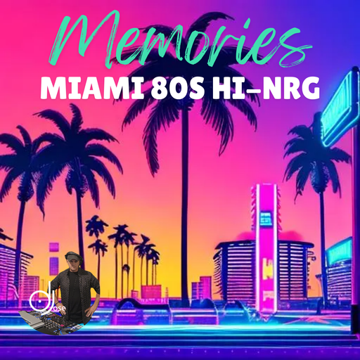 Memories Miami 80s HI-NRG Remixes