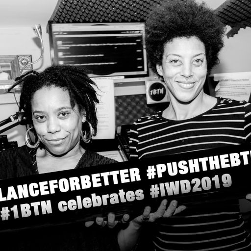 IWD2019 1BTN Takeover: Sista Selecta - 08.03.2019