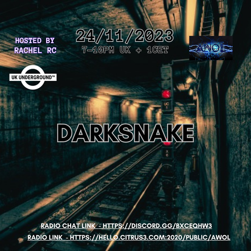 Darksnake Special Techno "UK Underground 2" AWOL Radio 24.11.2023