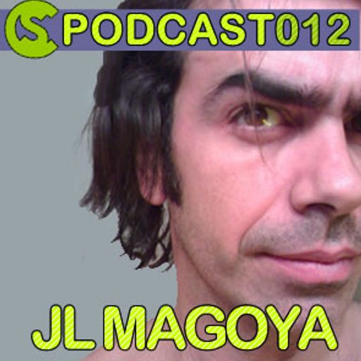 CS Podcast 012 - JL Magoya