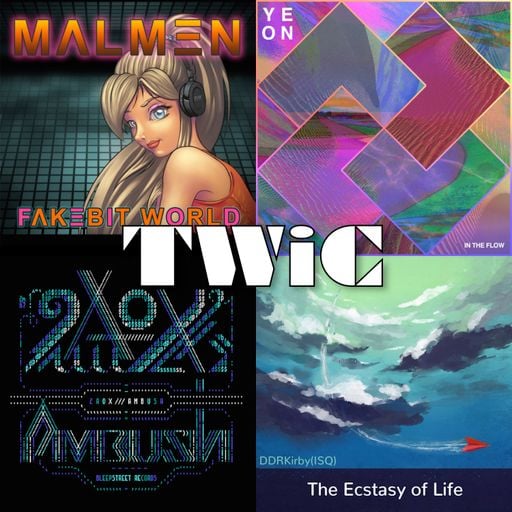 TWiC 120: Malmen, 2A0X, YEON, DDRKirby(ISQ)