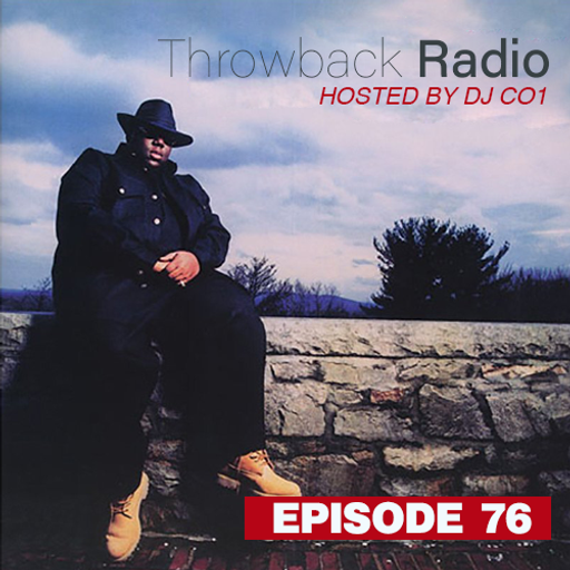 Throwback Radio #76 - DJ CO1 (End Of Summer Mix)