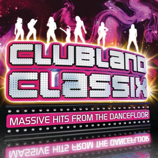 LIVE-Clubland Dance Club Anthems Classics by DJ MARINOS