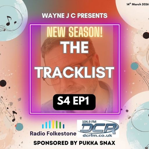 Tracklist S4 EP1 - Radio Folkestone and DCR together on the Dancefloor