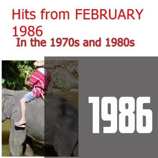 Hits from FEBRUARY 1986