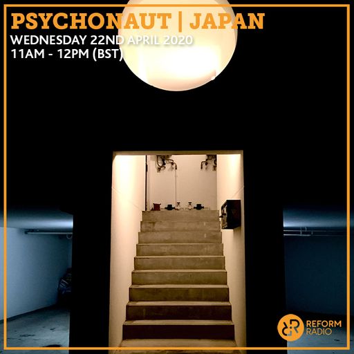 Psychonaut (Japan) 22nd April 2020