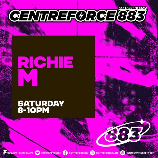 Richie M - 883.centreforce DAB+ - 13 - 09 - 2025 .mp3