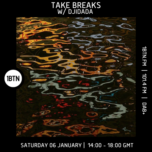 Take Breaks w/ DJIDADA - 06.01.24