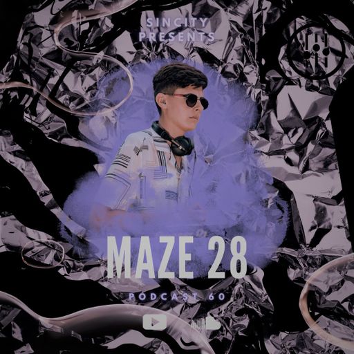 Maze 28 - SINCITY PODCAST_60 on Midnight Express FM