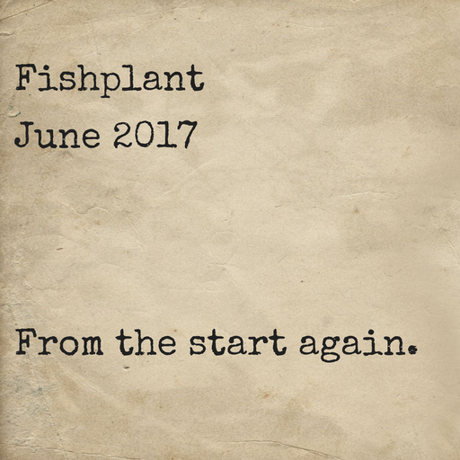 2017 06 - From the Start Again