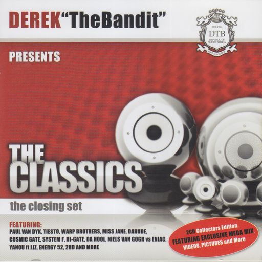 DEREK"TheBandit" Presents The Classics The Closing Set 2008