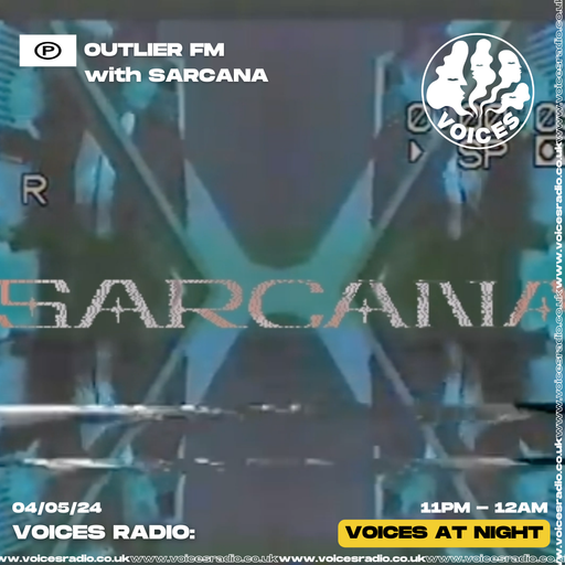 Outlier FM w/ Sarcana 04/05/24