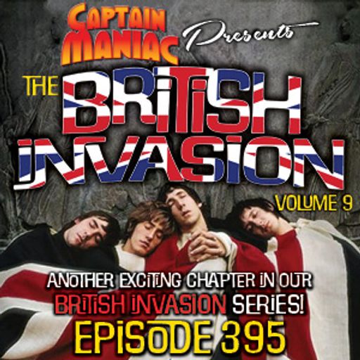 Episode 395 / British Invasion Volume 9