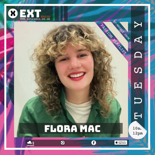 The Passion Playlist - Flora Mac - 05 JUL 2022