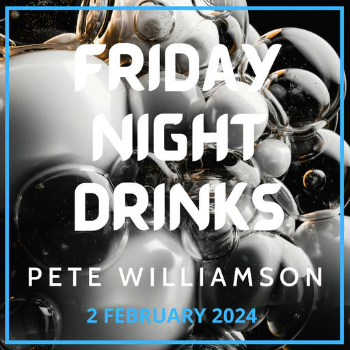 Friday Night Drinks: Funky House & Nu-Disco - 2 February 2024