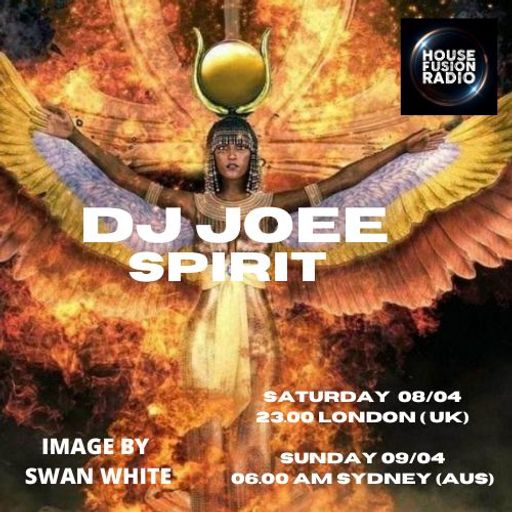 DJ JOEE - " SPIRIT " - HOUSE FUSION RADIO UK - SHOW # 95
