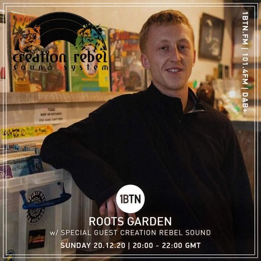 Roots Garden with Creation Rebel Sound - 20.12.2020