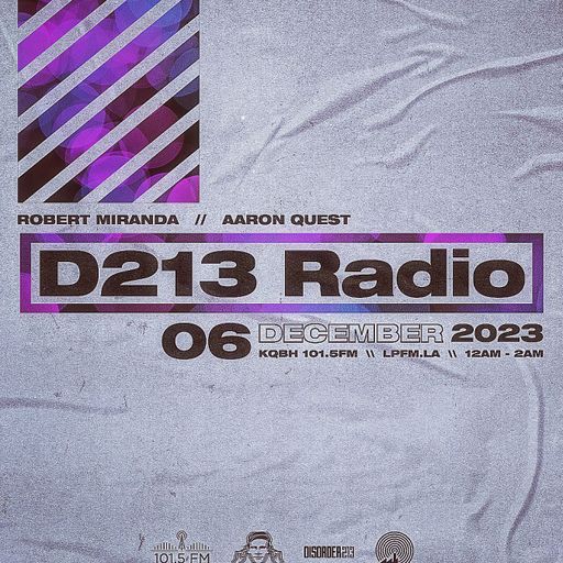D213 RADIO 12/06/23 - Los Angeles - DJ Mix Show - Underground SubCulture Sound