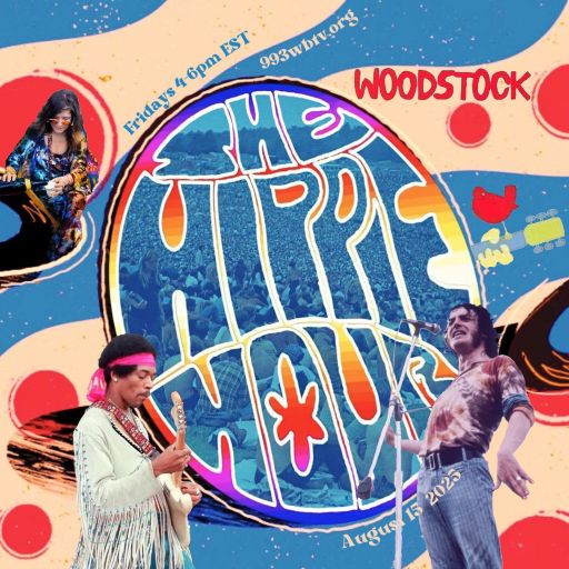 The Hippie Hour - Woodstock 1969