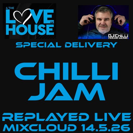 DJ Chilli House Music Classic Ibiza Anthems Chilli Jam May Sesh 14.5.26